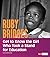 Ruby Bridges: Get to Know t...