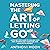 Mastering the Art of Letting Go by Anthoni Moon