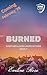 BURNED: Sheppard & Sons Investigations: A Small Town Romantic Suspense