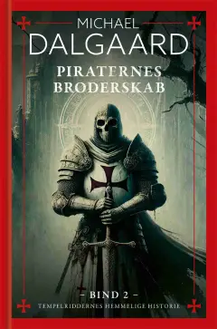 Piraternes broderskab (Tempelriddernes hemmelige historie, #3)