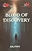 Blood of Discovery (Blood o...