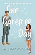 One Carefree Day