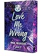 Love Me Wrong