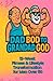 Dad Bod to Grandad God: A B...