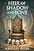 Heir of Shadow and Bone