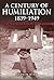 A Century of Humiliation 1839–1949: The Exploitation of China