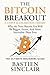 The Bitcoin Breakout: This isn’t theory from the cheap seats—it’s a decade of living Bitcoin’s booms and busts, with S-Curve Acceleration Theory insights you won’t find in the news or on Google.