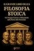 Il Grande Libro della Filosofia Stoica by Embrace Yourself Project