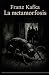 La metamorfosis: La obra maestra de Franz Kafka que cambió la literatura para siempre (Spanish Edition)