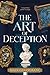 The Art of Deception by Madi Gologranc