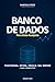 Bancos de Dados para Data A...