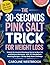 The 30-Seconds Pink Salt Tr...