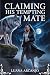 Claiming His Tempting Mate: A Steamy Alpha Werewolf Fated Mates Romance (Alpha Tempting Mate Book 1)