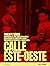 Calle Este-Oeste (Spanish Edition)
