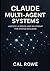 Claude Multi-Agent Systems: Agentic AI Design and Deployment for System Builders