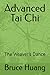 Advanced Tai Chi by bruce Huang
