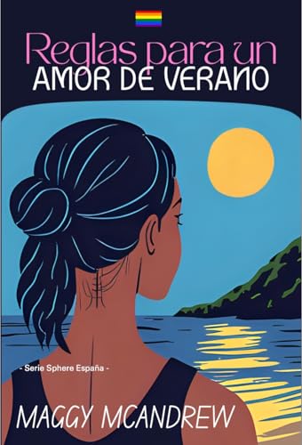 Reglas para un amor de verano (Serie Sphere España) (Spanish Edition)