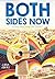 Both Sides Now: A Story Abo...