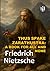 THUS SPAKE ZARATHUSTRA: A B...