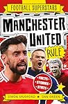Manchester United Rule (Football Superstars Book 35)