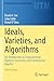 Ideals, Varieties, and Algorithms by David A. Cox