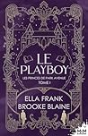 Le playboy by Ella Frank