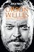 Orson Welles - Vérités et m...