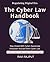 The Cyber Law Handbook: Int...