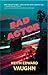 Bad Actor (Ellis Dunaway, P...
