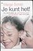 Je kunt het! by Marga Schiet