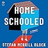 Homeschooled: A M...