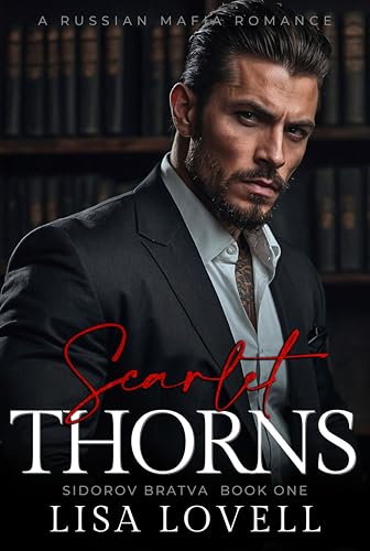 Scarlet Thorns (Sidorov Bratva #1)