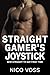 Straight Gamer's Joystick: ...