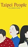 Taipei People by Pai Hsien-yung