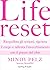 Life reset: Riequilibra gli ormoni, rigenera il corpo e rallenta l'invecchiamento con il potere del cibo (Italian Edition)