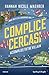 Complice cercasi. Accomplice to the villain by Hannah Nicole Maehrer