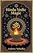 Hindu Vedic Magic (Witch's Practice Book 70)