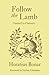 Follow the Lamb: Counsel to...