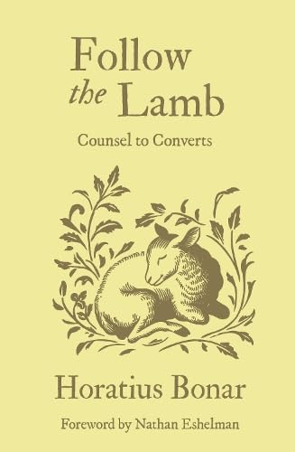 Follow the Lamb: Counsel to Converts (Hardcover)