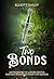 Two Bonds: A Strangers to L...
