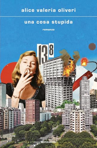 Una cosa stupida (Italian Edition)