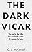 THE DARK VICAR by C. J. McCARROL