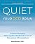 Quiet Your OCD Brain: A Game-Changing Metacognitive Workbook to Defeat Obsessions and Compulsions