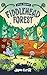 Fiddlehead Forest (Little Habitats, 2)