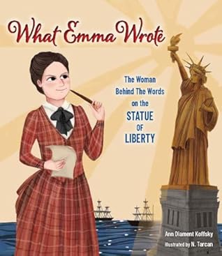 What Emma Wrote: The Woman Behind the Words on the Statue of Liberty