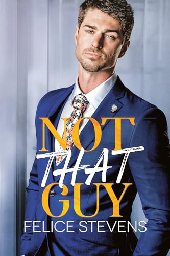 Not That Guy (Unpredictable #1)