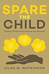 Spare the Child: ...