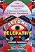 Beyond Telepathy: The Classic Work on the Conscious Cultivation of Psychic Phenomena