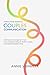 A Practical Guide to Couples Communication by Annie Vanmeer