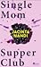 Single Mom Supper Club